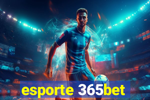 esporte 365bet