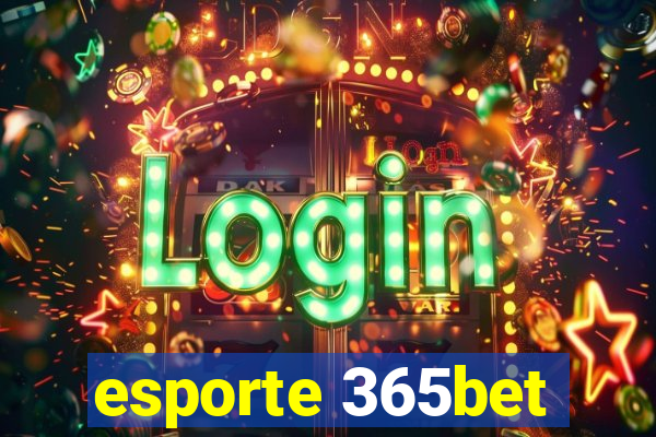 esporte 365bet