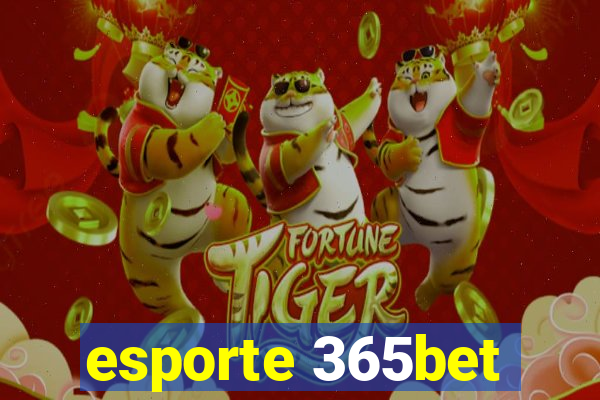 esporte 365bet