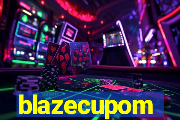 blazecupom