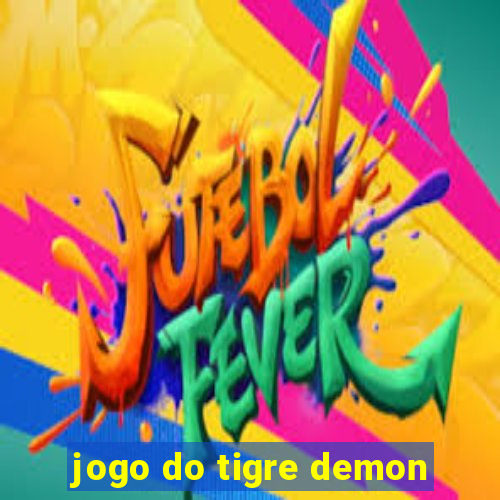 jogo do tigre demon