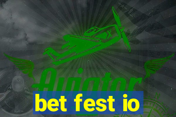 bet fest io