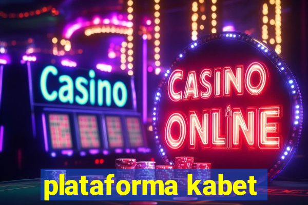 plataforma kabet