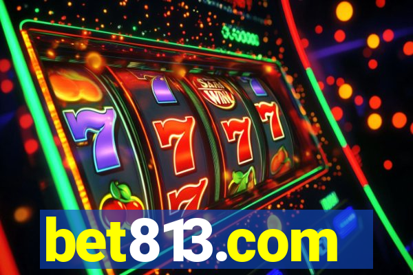 bet813.com