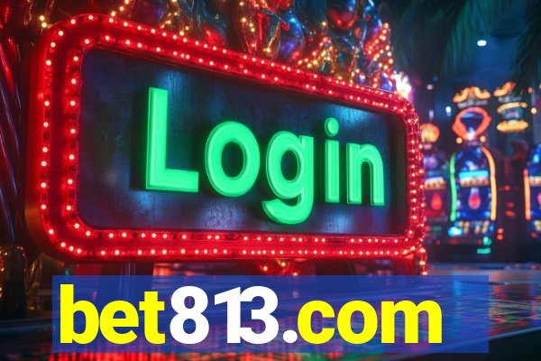 bet813.com