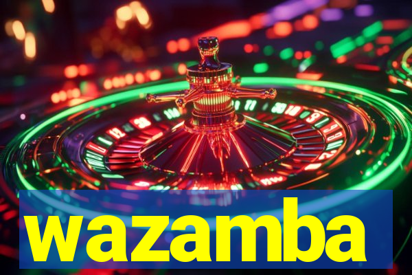 wazamba