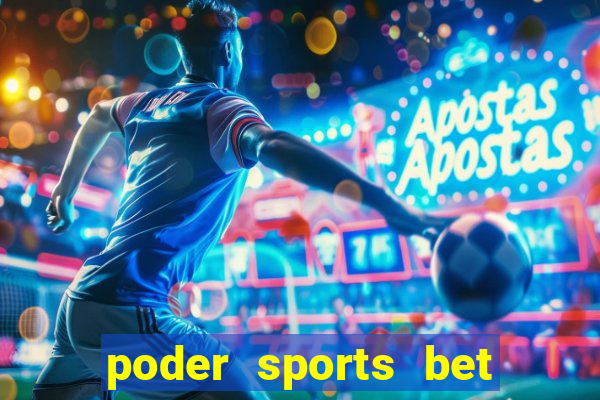 poder sports bet é confiável