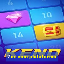 7xx com plataforma