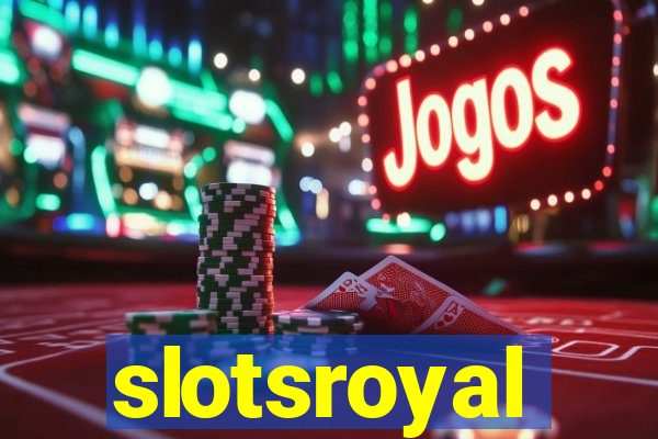 slotsroyal