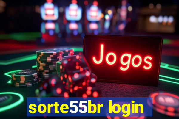 sorte55br login