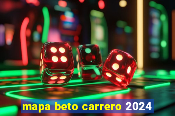 mapa beto carrero 2024