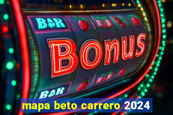 mapa beto carrero 2024