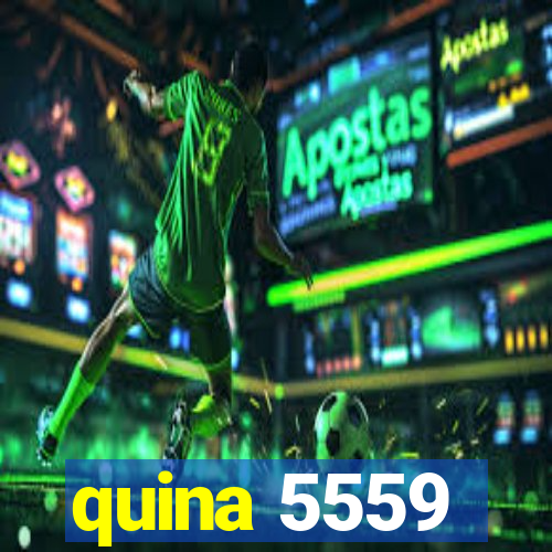 quina 5559