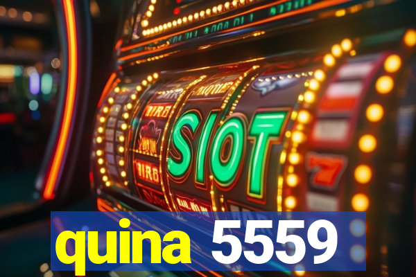 quina 5559