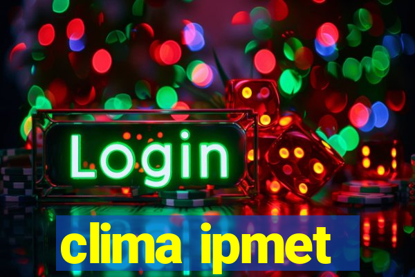 clima ipmet