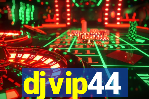 djvip44