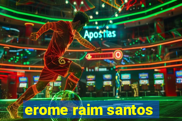 erome raim santos