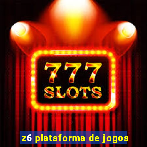 z6 plataforma de jogos