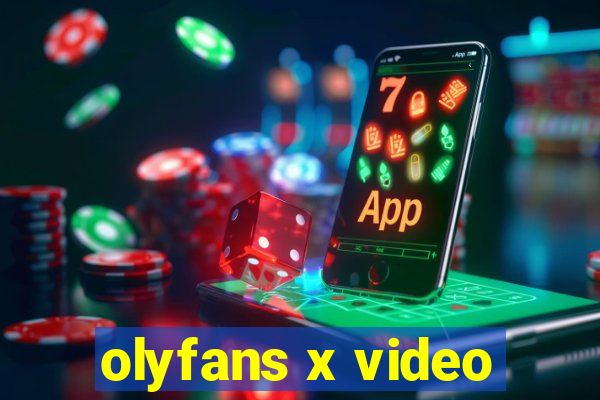 olyfans x video