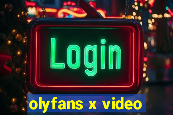 olyfans x video