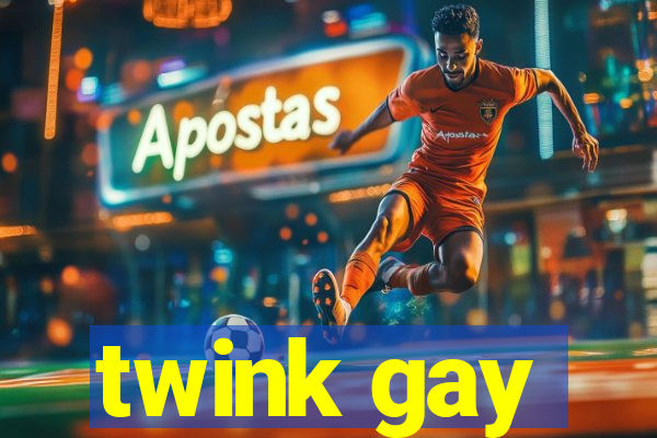 twink gay