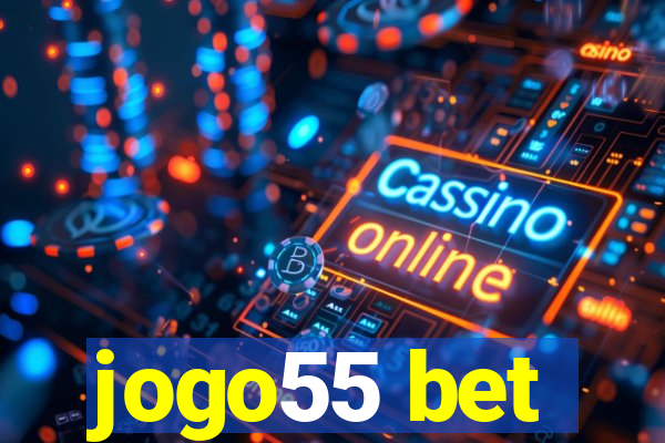 jogo55 bet