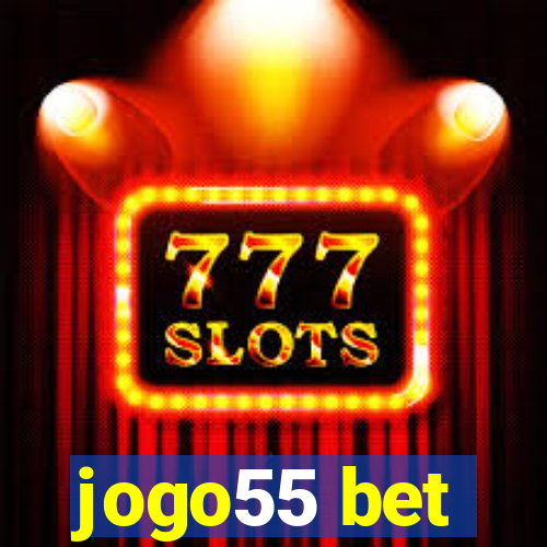 jogo55 bet