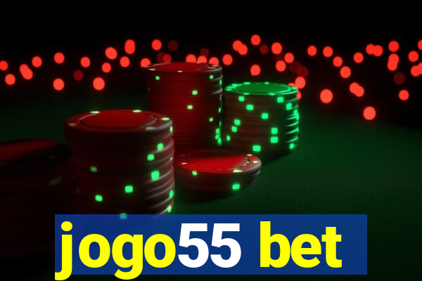 jogo55 bet