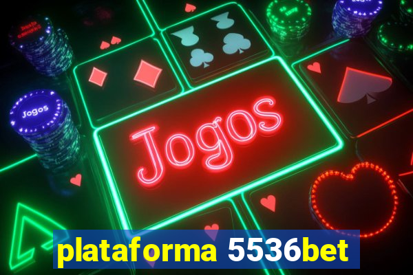 plataforma 5536bet