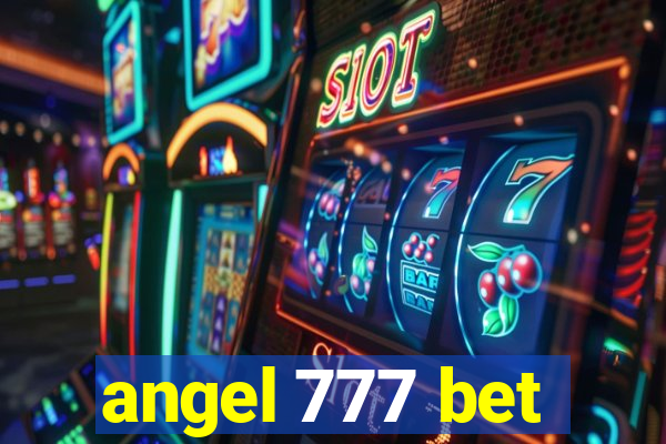 angel 777 bet