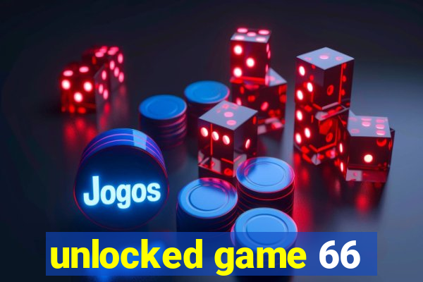 unlocked game 66