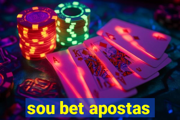 sou bet apostas