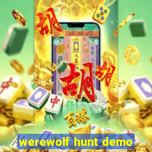 werewolf hunt demo