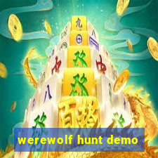 werewolf hunt demo