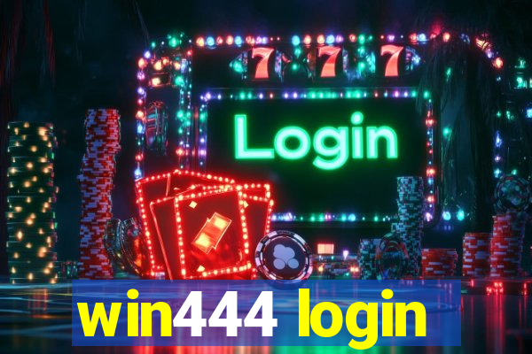 win444 login