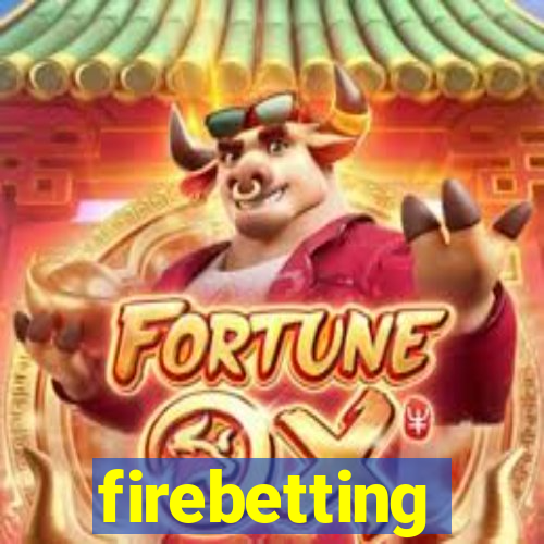 firebetting