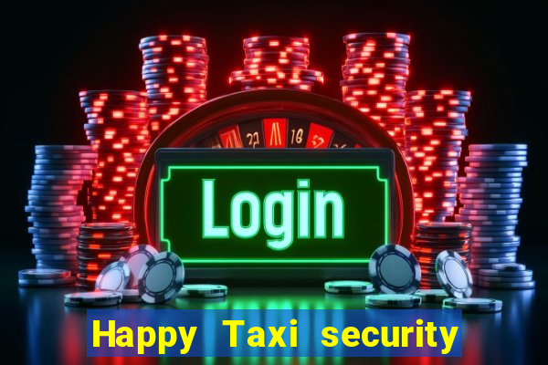 Happy Taxi security password road road 96