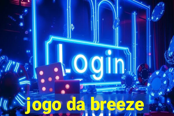 jogo da breeze