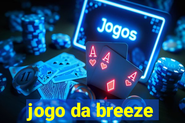 jogo da breeze