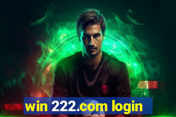 win 222.com login