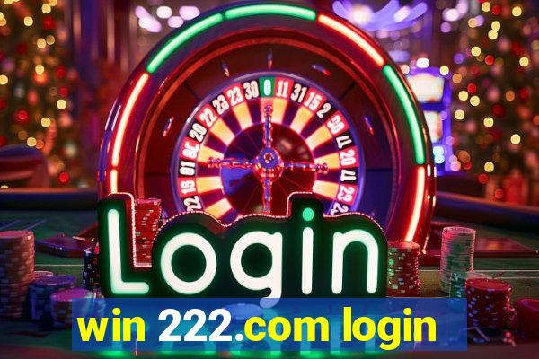 win 222.com login