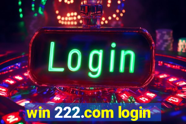 win 222.com login