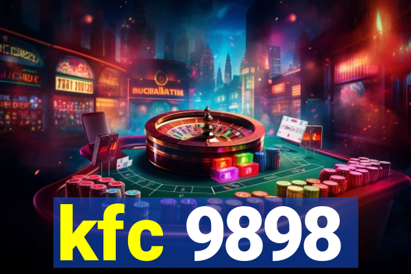 kfc 9898