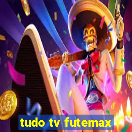 tudo tv futemax