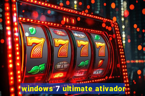 windows 7 ultimate ativador