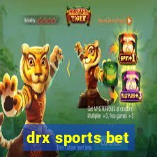 drx sports bet