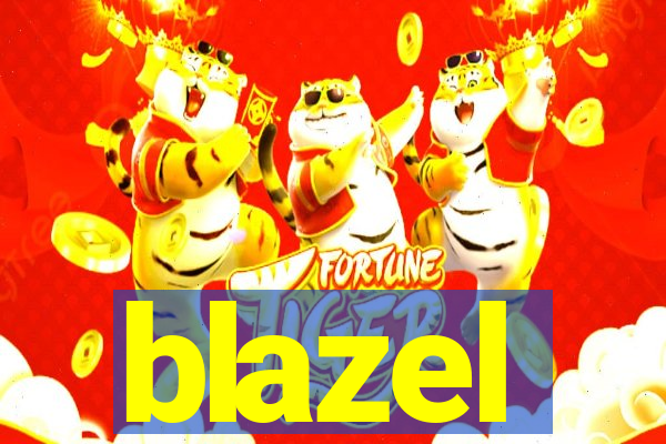 blazel