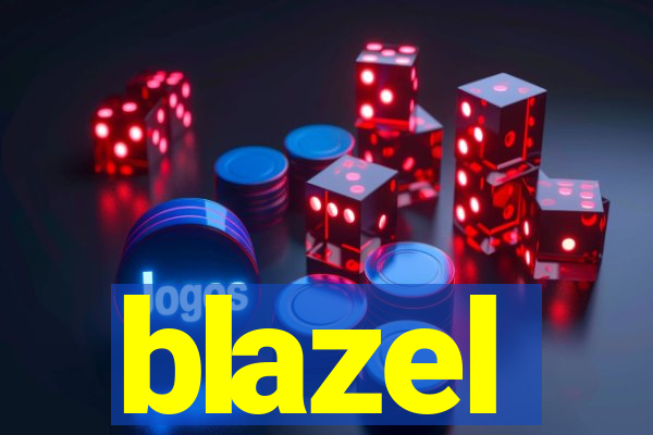 blazel