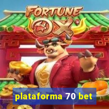 plataforma 70 bet