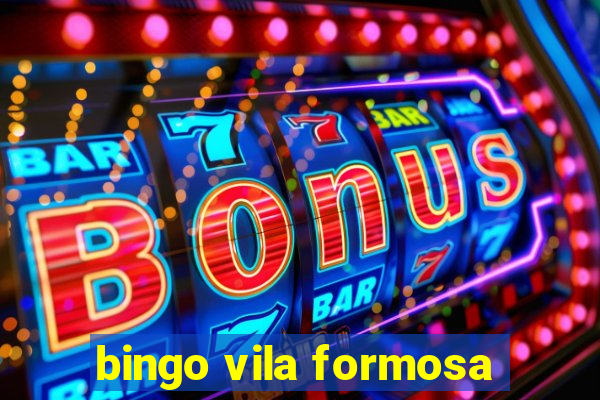 bingo vila formosa